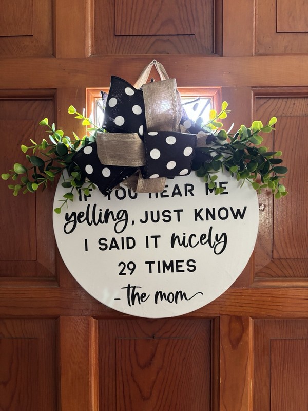 I Said It Nicely Door Hanger