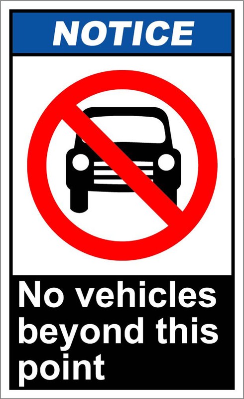 No Vehicles Beyond This Point Notice OSHA / ANSI Aluminum METAL Sign